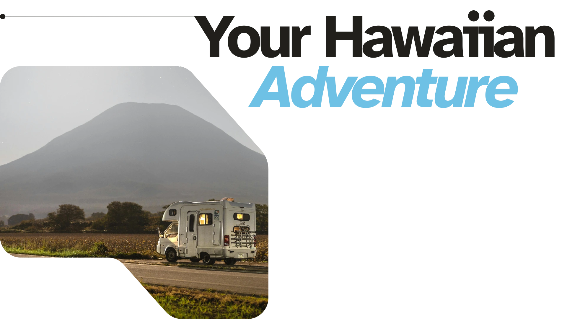 Your Hawaiian Adventure LemonDropCampers